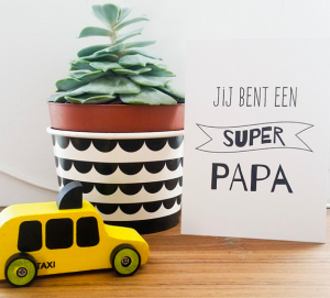 Jij bent een super papa
